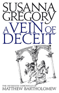 A Vein of Deceit: The Fifteenth Chronicle of Mathew Bartholomew