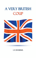 A Very British Coup: A Political Thriller