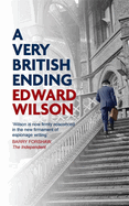 A Very British Ending: A gripping espionage thriller by a former special forces officer