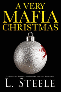 A Very Mafia Christmas: Enemies to Lovers Holiday Romance