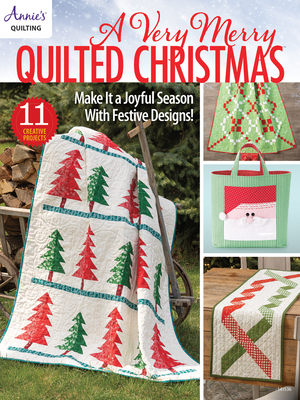 A Very Merry Quilted Christmas - Annie's