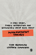 A Very Short, Fairly Interesting and Reasonably Cheap Book about Management Theory