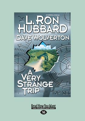 A Very Strange Trip - Hubbard, L. Ron