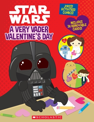 A Very Vader Valentine's Day - King, Trey