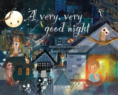 A Very, Very Good Night - Mohammadi, Rose