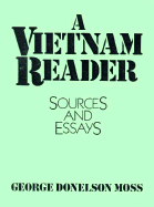 A Vietnam Reader: Sources and Essays