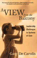 A View from the Balcony: Leadership Challenges in Systems of Care