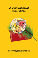 A Vindication of Natural Diet