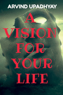 A Vision for Your Life