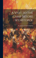 A Visit to the Camp Before Sevastopol