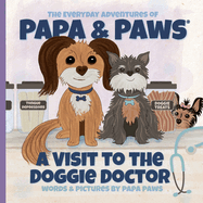 A Visit to the Doggie Doctor