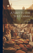 A Visit to the Suez Canal