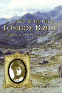 A Visit with the Tomboy Bride - Smith, Duane A, Professor