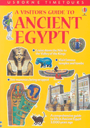 A Visitor's Guide to Ancient Egypt