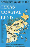 A Visitor's Guide to the Texas Coastal Bend