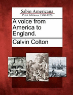 A Voice from America to England