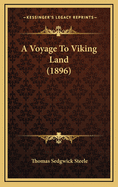 A Voyage to Viking Land (1896)