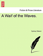 A Waif of the Waves.