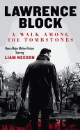 A Walk Among the Tombstones (Movie Tie-In Edition)