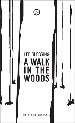 A Walk in the Woods - Blessing, Lee
