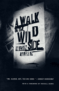 A Walk on the Wild Side