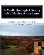 A Walk Through History with Native Americans: Time Travels