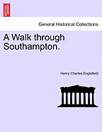 A Walk Through Southampton