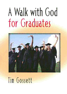 A Walk with God for Graduates