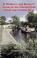 A Walkers' and Boaters' Guide to the Chesterfield Canal