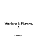 A Wanderer in Florence