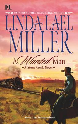 A Wanted Man - Miller, Linda Lael