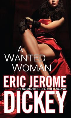 A Wanted Woman - Dickey, Eric Jerome