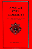 A Watch Over Mortality: The Philosophical Story of Julian Marias