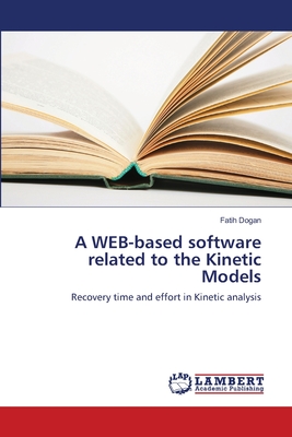 A WEB-based software related to the Kinetic Models - Dogan, Fatih