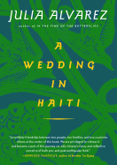 A Wedding in Haiti: The Story of a Friendship