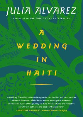 A Wedding in Haiti: The Story of a Friendship - Alvarez, Julia