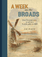 A Week on the Broads: Four Victorian gents at sail on a Norfolk gaffer in 1889