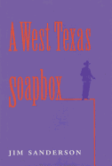 A West Texas Soapbox