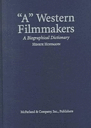 A Western Filmmakers: A Biographical Dictionary of - Hoffmann, Henryk