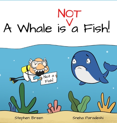 A Whale is Not a Fish! - Breen, Stephen