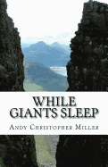 A While Giants Sleep