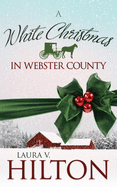 A White Christmas in Webster County: Volume 4