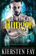 A Wicked Hunger (Creatures of Darkness 1)