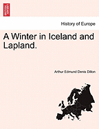 A Winter in Iceland and Lapland