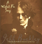 A Wished-For Song: A Portrait of Jeff Buckley