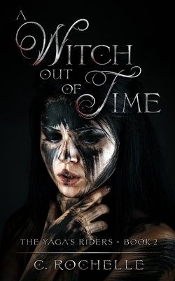 A Witch Out of Time - Rochelle, C