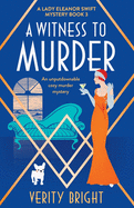 A Witness to Murder: An unputdownable cozy murder mystery
