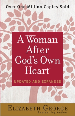 A Woman After God's Own Heart - George, Elizabeth