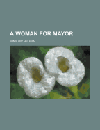 A Woman for Mayor