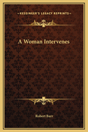 A Woman Intervenes